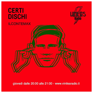Certi Dischi By Il Conte Max - Episodio 22